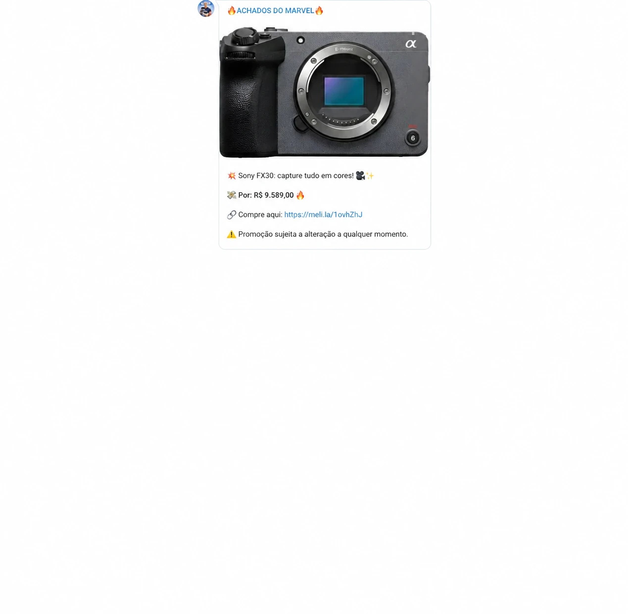 Print com informações secundárias removidas: Sony FX30, com preço e condições da época.